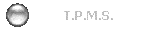 T.P.M.S.